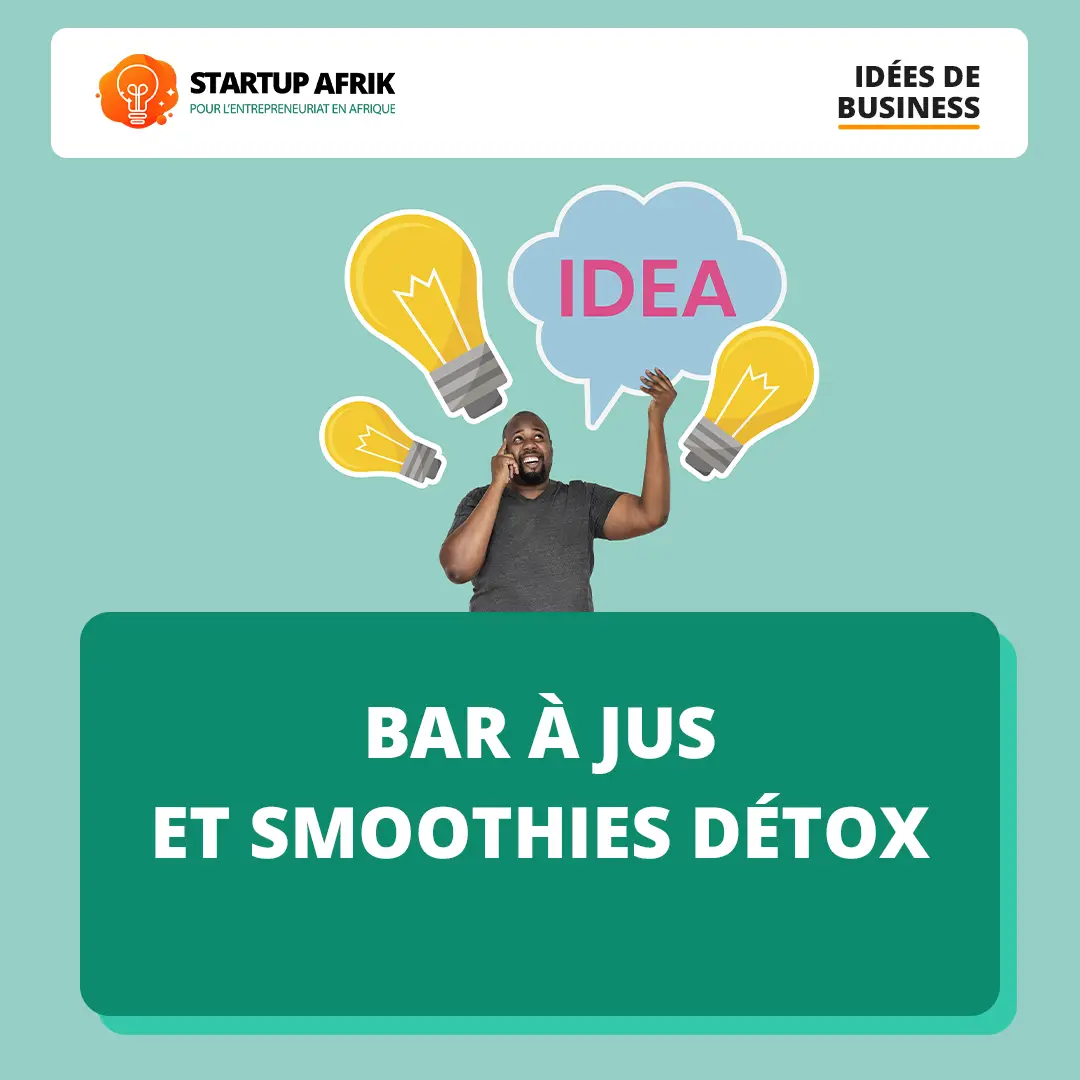 Ouvrir un bar à jus et smoothies détox