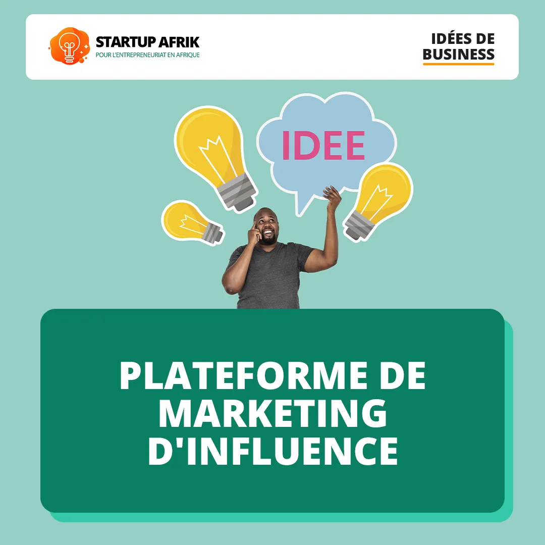 Lancer une plateforme de Marketing d'Influence