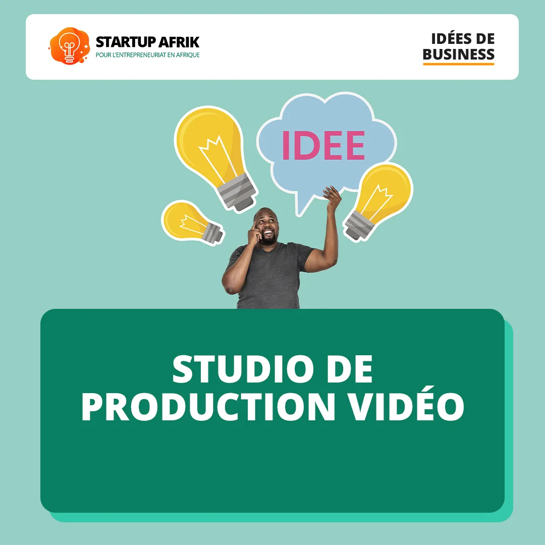 Ouvrir un Studio de production vidéo