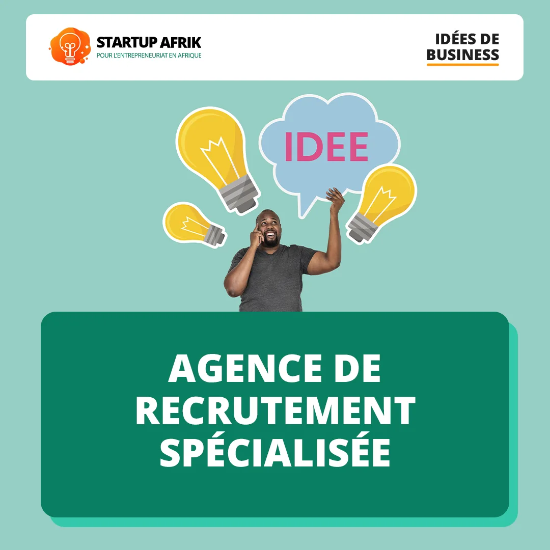 Ouvrir une Agence de recrutement spécialisée