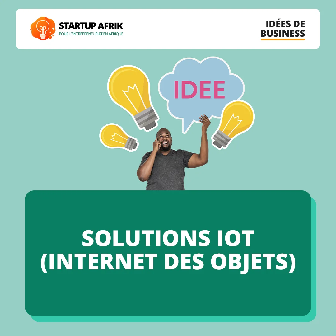 Se lancer dans les solutions IoT (Internet des Objets)